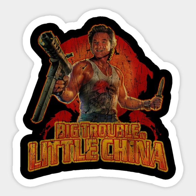 THIS IS BIG TROUBLE IN LITTLE CHINA Sticker by garudabot77